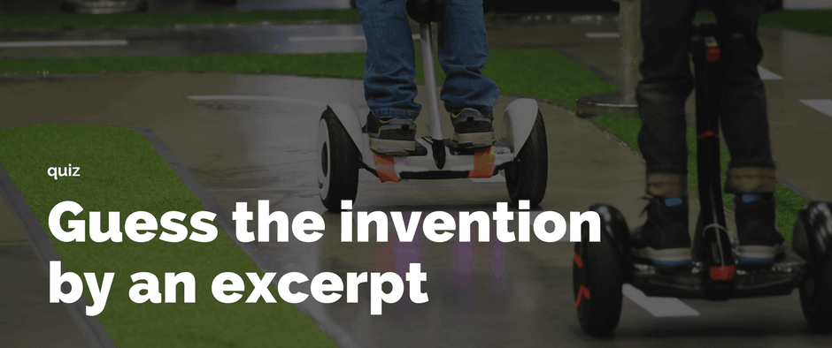 Guess the invention by an excerpt