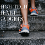 High Tech Health Gadgets