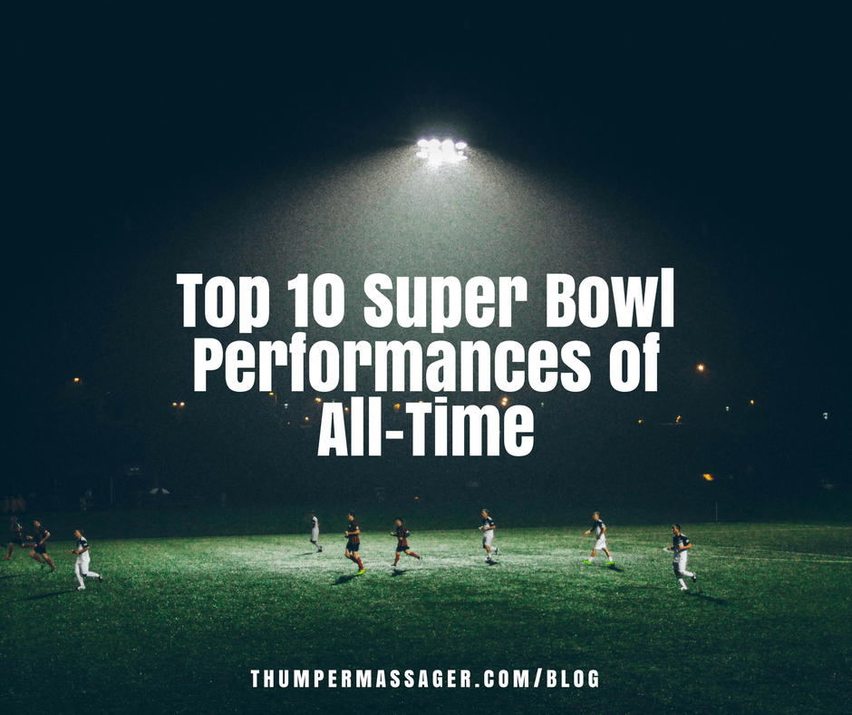 Top 10 Super Bowl Performances of All-Time