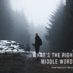 What’s the right middle word?